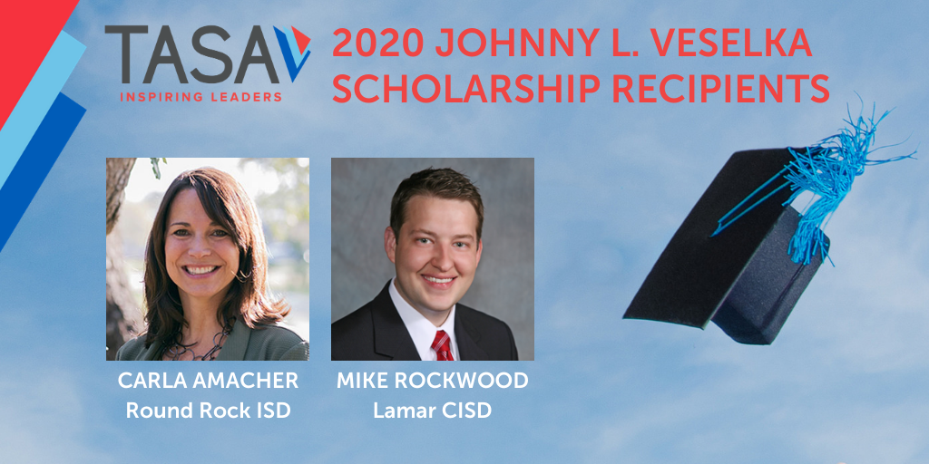 TASA Names Recipients of 2020 Johnny L. Veselka Scholarship