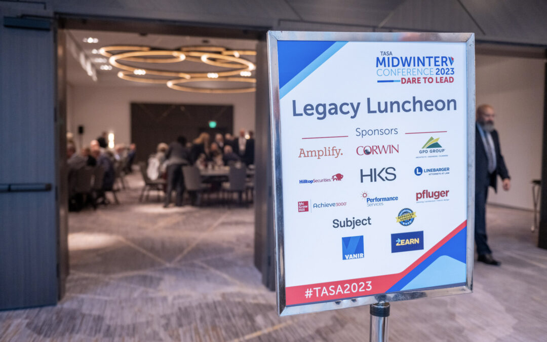 TASA Midwinter Conference Legacy Luncheon – $3,000
