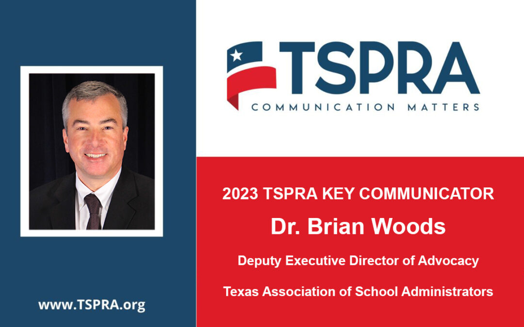 TSPRA Names Dr. Brian Woods 2023 Key Communicator