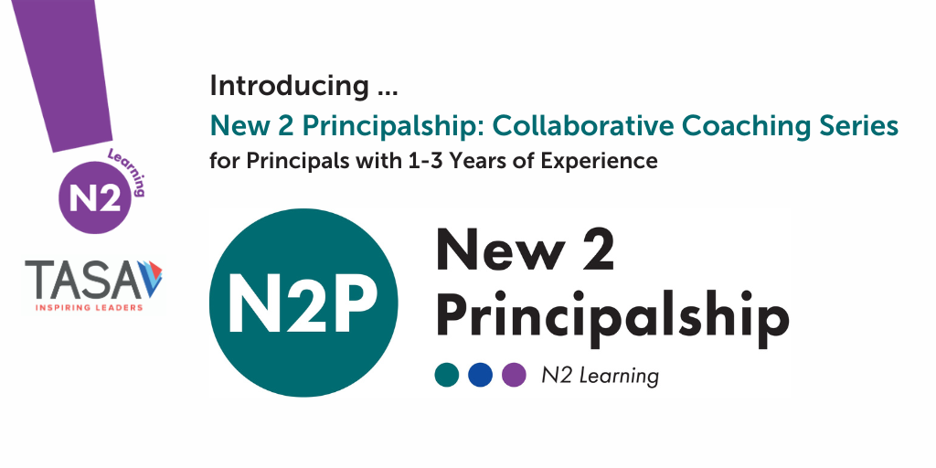 TASA Partners with N2 Learning to Offer Leadership Series for New Principals